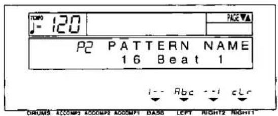 TOMO J- 120 PAGE▼▲ P2 PATTERN NAME 16 Beat 1 I-- Abc --1 clc DRUMS ACCOMP3 ACCOMP2 ACCOMP1 BASS LEFT RIGHT2 RIGHT1
