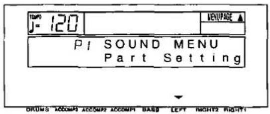 TIME: 120 P1 SOUND MENU Part Setting DRUMS ACCOMP3 ACCOMP2 ACCOMP1 BASS LEFT RIGHT2 RIGHT1