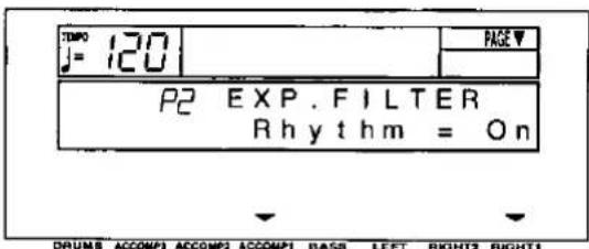 TIME J = 120 PAGE▼ P2 EXP. FILTER Rhythm = On DRUMB ACCOMP1 ACCOMP2 ACCOMP1 BASB LEFT RIGHT2 RIGHT1