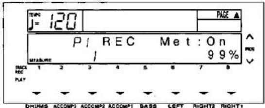 TEMP J= 120 PAGE ▲ P1 REC Met : On MYABINE 9 9% 1 2 3 4 5 6 7 8 TRCK REC PLAY DRUMS ACCOMP3 ACCOMP2 ACCOMP1 BASS LEFT RIGHT2 RIGHT1