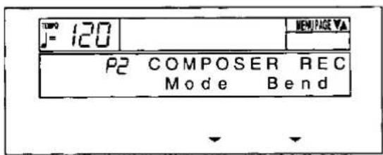 TPO 120 MEM/PAGE ▼ P2 COMPOSER REC Mode Bend