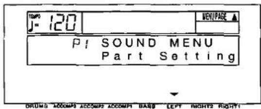 TIME J= 120 MENUPAGE ▲ PI SOUND MENU Part Setting DRUMS ACCOMP3 ACCOMP2 ACCOMP1 BASB LEFT RIGHT2 RIGHT1