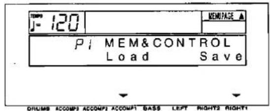 TOMPO J= 120 MEMPAGE ▲ P1 MEM&CONTROL Load Save DRUMS ACCOMP3 ACCOMP2 ACCOMP1 BASS LEFT RIGHT2 RIGHT1