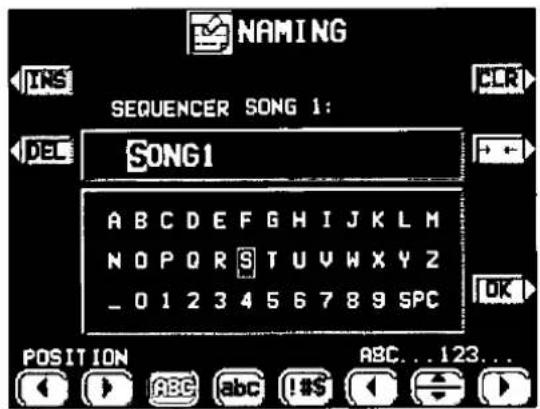 NAMING INS SEQUENCER SONG 1: SONG1 A B C D E F G H I J K L M N O P Q R S T U V W X Y Z _ 0 1 2 3 4 5 6 7 8 9 SPC POSITION ABC...123...