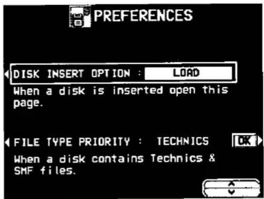 PREFERENCES DISK INSERT OPTION : LOAD When a disk is inserted open this page. FILE TYPE PRIORITY : TECHNICS When a disk contains Technics & SMF files.