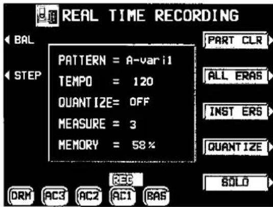 REAL TIME RECORDING BAL PART CLR STEP PATTERN = A-var i1 TEMPO = 120 QUANTIZE= OFF MEASURE = 3 MEMORY = 58 % ALL ERAS INST ERS QUANTIZE SOLO DRM AC3 AC2 AC1 BAS