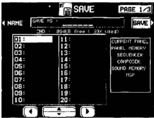 SAVE PAGE 1/3 < NAME SAVE AS : 2ND : 89418 free ( 30% used) 01: 11: 02: 12: 03: 13: 04: 14: 05: 15: 06: 16: 07: 17: 08: 18: 09: 19: 10: 20: CURRENT PANEL PANEL MEMORY SEQUENCER COMPOSER SOUND MEMORY MSP