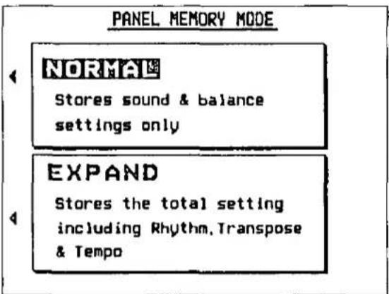 PANEL MEMORY MODE NORMAL Stores sound & balance settings only EXPAND Stores the total setting including Rhythm,Transpose & Tempo