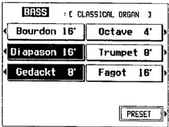 BASS : [ CLASSICAL ORGAN ] Bourdon 16' Octave 4' Diapason 16' Trumpet 8' Gedackt 8' Fagot 16' PRESET