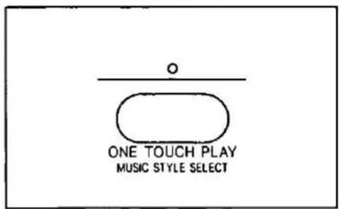 ONE TOUCH PLAY MUSIC STYLE SELECT