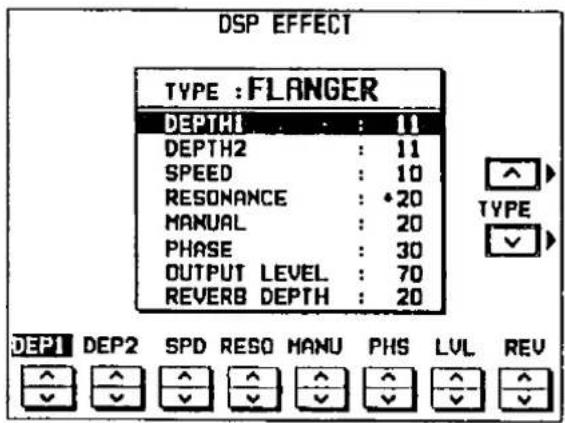DSP EFFECT TYPE :FLANGER DEPTH1 : 11 DEPTH2 : 11 SPEED : 10 RESONANCE : *20 MANUAL : 20 PHASE : 30 OUTPUT LEVEL : 70 REVERB DEPTH : 20 TYPE DEP1 DEP2 SPD RESO MANU PHS LVL REV