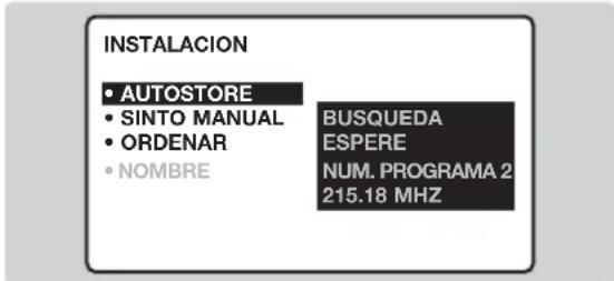 INSTALACION • AUTOSTORE • SINTO MANUAL • ORDENAR • NOMBRE BUSQUEDA ESPERE NUM. PROGRAMA 2 215.18 MHZ