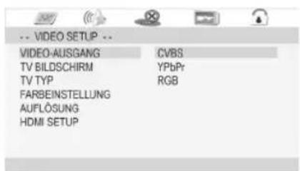 -- VIDEO SETUP -- VIDEO-AUSGANG CVBS TV BILDSCHIRM YPbPr TV TYP RGB FARBEINSTELLUNG AUFLÖSUNG HDMI SETUP