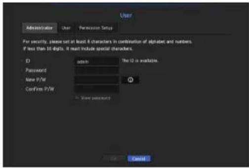 User Administrator User Permission Setup For security, please set at least 8 characters in combination of alphabet and numbers. If less than 10 digits, it must include special characters. ID admin The ID is available. Password New P/W Confirm P/W - New password OK Cancel