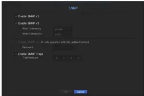 SNMP Enable SNMP v1 Enable SNMP v2 Read Community (private) Write Community (write) Enable SNMP v3: It only operates with SSL authenticated Password Enable SNMP Traps Trap Manager 0 : 0 : 0 : 0 OK Cancel