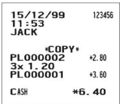 15/12/99 123456 11:53 JACK *COPY* PL000002 *2.80 3x 1.20 PL000001 *3.60 CASH *6.40