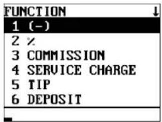 FUNCTION 1 (-) 2 # 3 COMMISSION 4 SERVICE CHARGE 5 TIP 6 DEPOSIT