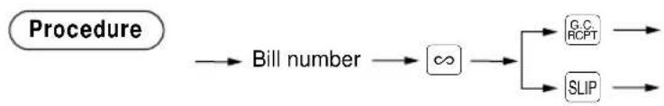 graph LR A["Procedure"] --> B["Bill number"] B --> C["∞"] C --> D["G.C. RCPT"] C --> E["SLIP"]