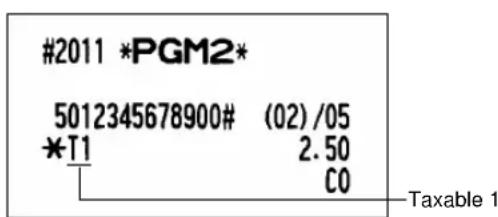 #2011 *PGM2* 5012345678900# (02)/05 *T1 2.50 CO Taxable 1