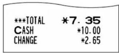 ***TOTAL *7.35 CASH *10.00 CHANGE *2.65