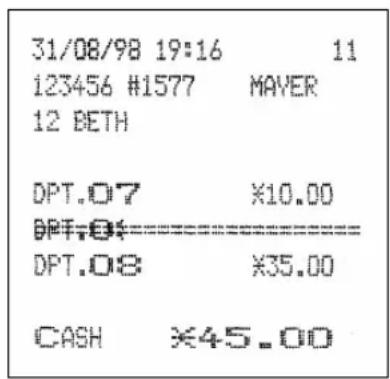 31/08/98 19:16 11 123456 #1577 MAVER 12 BETH DPT.07 ¥10.00 DPT.04================== DPT.08 ¥35.00 CASH ¥45.00
