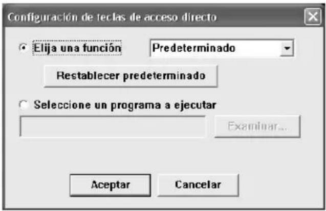 Configuración de teclas de acceso directo Elija una función Predeterminado Restablecer predeterminado Seleccione un programa a ejecutar Examinar... Aceptar Cancelar