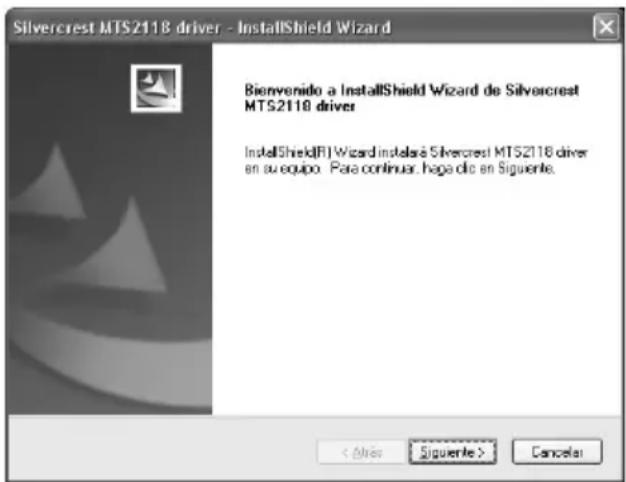 Silvercrest MTS2118 driver - InstallShield Wizard Bienvenido a InstallShield Wizard de Silvercrest MTS2118 driver InstallShield(R) Wizard installaré Silvercrest MTS2118 driver en su equipo. Para continuar, haga c/c en Siguiente. < Otrés Siguiente > Cancelat
