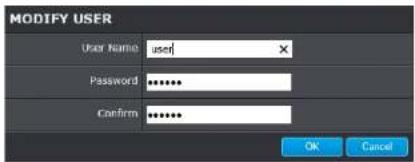 MODIFY USER User Name: user Password Confirm OK Cancel