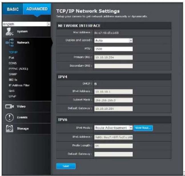BASIC ADVANCED English System Network TCP/IP Port DONS PPPE (ADSL) SNMP 802 lx IP Address Filter GPS UPsIP Video Events Storage TCP/IP Network Settings Setup your camera to get network address manually or dynamically. NETWORK INTERFACE Mac Address: 8c167-48d0fc105 Duplex and speed: Auto MTU: 1500 Pr…