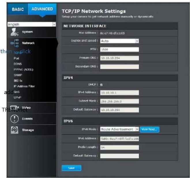 BASIC ADVANCED English System Network TCP/IP Port DONS PPFNE (ADGL) SNMP 802 tx IP Address Filter QoS UPHP Video Events Storage TCP/IP Network Settings Setup your camera to get network address manually or dynamically. NETWORK INTERFACE Mac Address: 8c.07-48.08fc103 Duckex and speed: Auto MTU: 1500 P…