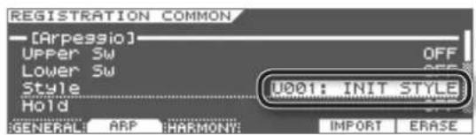 REGISTRATION COMMON [Arpessio] Upper Sw Lower Sw Style Hold GENERAL ARP HARMONY OFF OFF U001: INIT STYLE IMPORT | ERASE