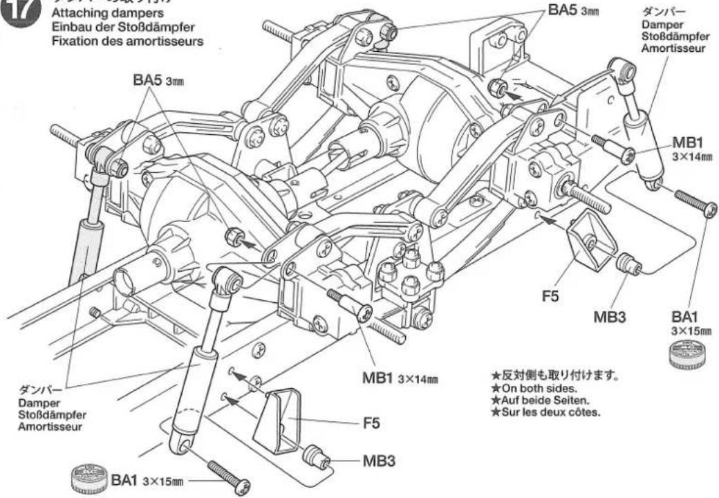 17 Attaching dampers Einbau der Stoßdampfer Fixation des amortisseurs BA5 3mm DAHBA- Damper Stoßdampfer Amortisseur BA5 3mm F5 MB3 BA1 3×15mm BA1 3×15mm F5 MB3 DAHBA- Damper Stoßdampfer Amortisseur F5 MB1 3×14mm F5 BA1 3×15mm ★反対側も取り付けます。 ★On both sides. ★Auf beide Seiten. ★Sur les deux côtes.