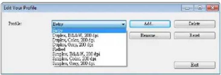 Edit Your Profile Profile: Betty Betty Duplex, B&&W, 200 dpi Duplex, Color, 200 dpi Duplex, Gray, 200 dpi Flatted Simplex, B&&W, 200 dpi Simplex, Color, 200 dpi Simplex, Gray, 200 dpi Add... Delete Rename... Reset Exit
