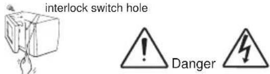 interlock switch hole Danger