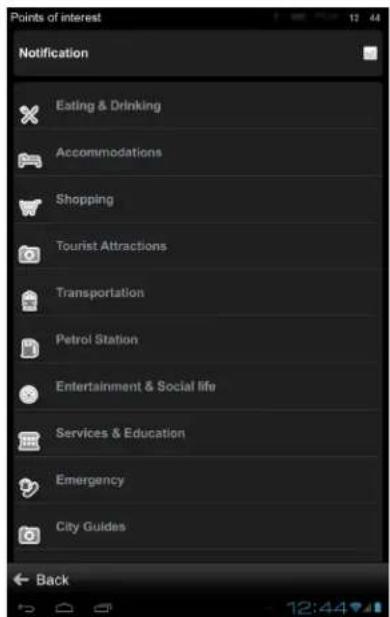 Points of interest Notification Eating & Drinking Accommodations Shopping Tourist Attractions Transportation Petrol Station Entertainment & Social life Services & Education Emergency City Guides Back