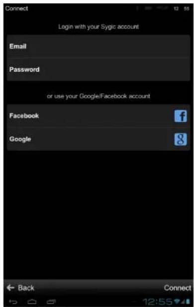 Connect Login with your Sygic account Email Password or use your Google/Facebook account Facebook Google Back Connect 12:55
