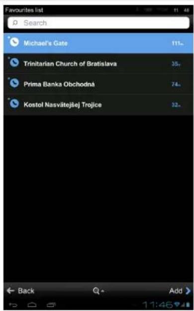 Favourites list Search Michael's Gate 111- Trinitarian Church of Bratislava 35- Prima Banka Obchodná 74- Kostol Nasvátejšej Trojice 32- Back Add 11:46