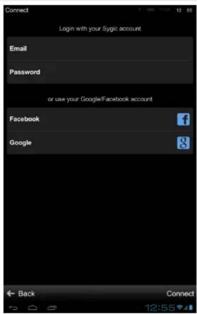 Connect Login with your Sygic account Email Password or use your Google/Facebook account Facebook Google Back Connect