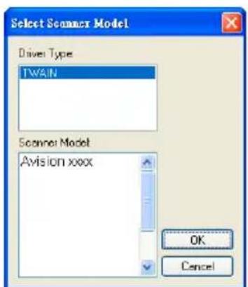 Select Scanner Model Driver Type TWAIN Scanner Model Avision xxx OK Cancel