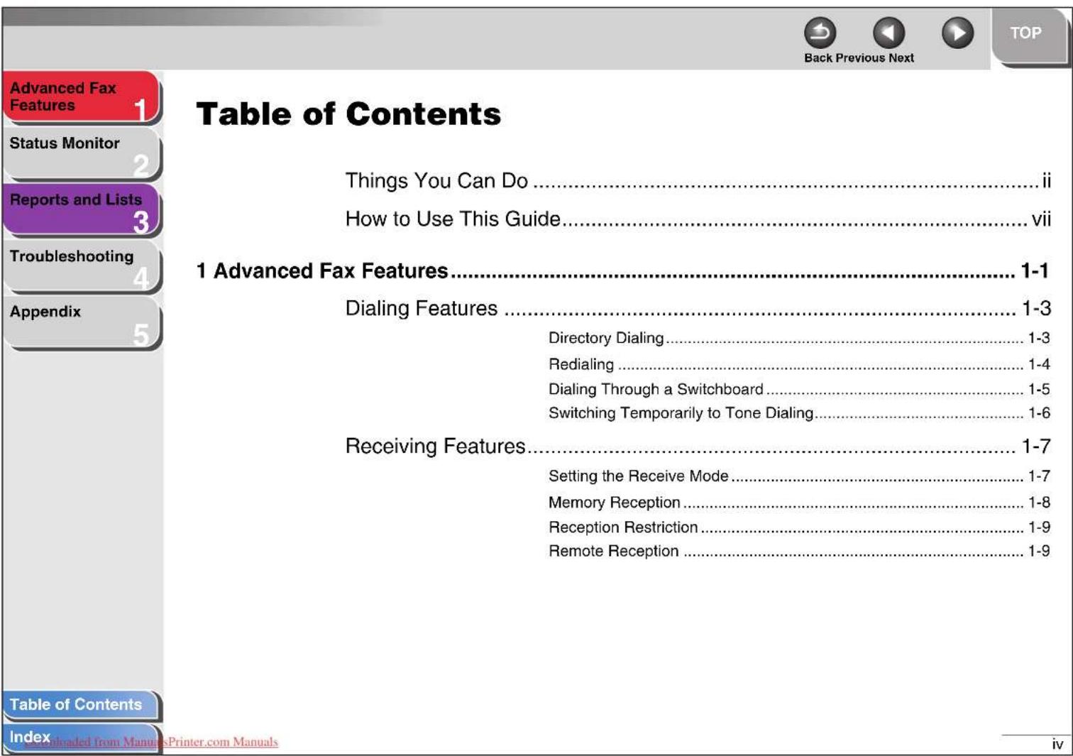 Advanced Fax Features, Status Monitor, Reports and Lists, Troubleshooting, Appendix, Table of Contents, Index, Back, Previous, Next, TOP. Table of Contents: Things You Can Do....ii, How to Use This Guide....vii, 1 Advanced Fax Features....1-1, Dialing Features....1-3, Directory Dialing....1-3, Redia…