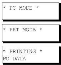 * PC MODE * * PRT MODE * * PRINTING * PC DATA