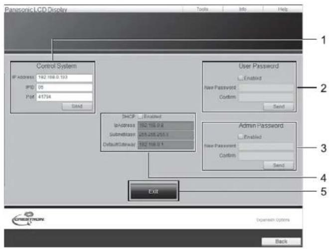 Panasonic LCD Display Outils Infos Aide Système de contrôle Adresse IP : 192.168.0.193 IPID : 05 Port : 41794 Envoyer Mot de passe utilisateur Activé Nouveau mot de passe Personnalisé Envoyer PHCP activé Adresse IP : 192.168.0.8 Masque de sous-réseau : 255.255.255.1 Passerelle par défaut : 192.168.0…
