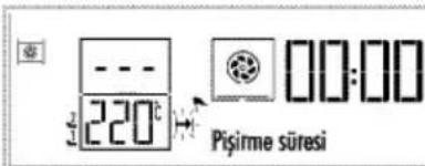 220°C Pişirme süresi 00:00