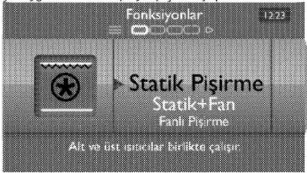 Fonksiyonlar Statik Pişirme Statik+Fan Fanlı Pişirme Alt ve üst ıstacılar birlikte çalışır