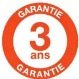 GARANTIE 3 ans GARANTIE