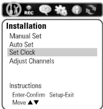 Installation Manual Set Auto Set Set Clock Adjust Channels Instructions Enter-Confirm Setup-Exit Move ▲▼