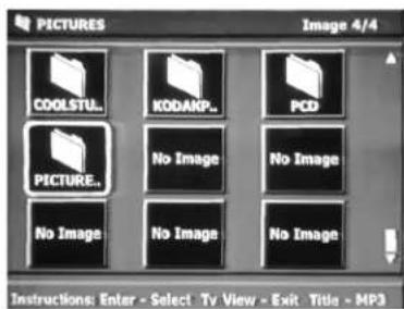 PICTURES Image 4/4 COOLSTUL... KODAKP... PCD PICTURE... No Image No Image No Image No Image No Image Instructions: Enter - Select Tv View - Exit Title - MP3