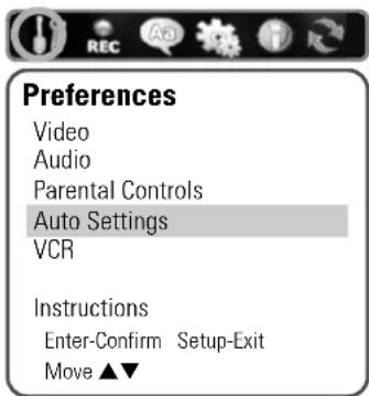 Preferences Video Audio Parental Controls Auto Settings VCR Instructions Enter-Confirm Setup-Exit Move ▲▼