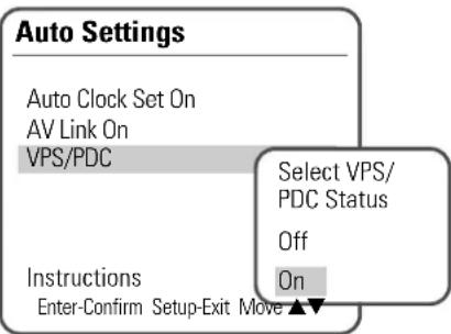 Auto Settings Auto Clock Set On AV Link On VPS/PDC Instructions Enter-Confirm Setup-Exit Move Select VPS/ PDC Status Off On
