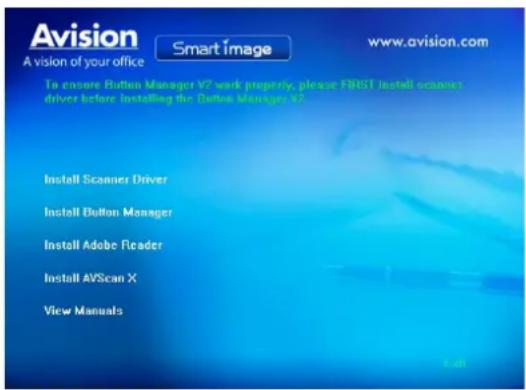 Avision A vision of your office Smart image www.avision.com To ensure Button Manager V7 work properly, please FIRST install scanner driver before installing the Dallas Manager V5 Install Scanner Driver Install Bolton Manager Install Adobe Reader Install AVScan X View Manuals
